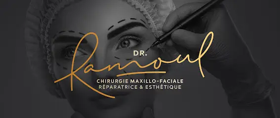 Dr Ramoul - Chirurgie Maxillo-Faciale, Réparatrice et Esthétique