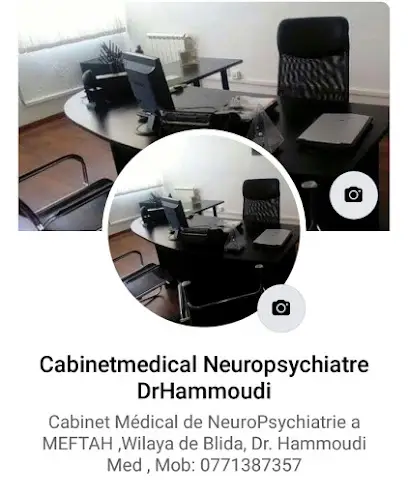 NeuroPsychiatre :Dr HAMMOUDI MOHAMED