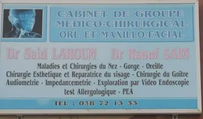 CABINET DE GROUPE ORL & MAXILLO FACIAL DR SAIM